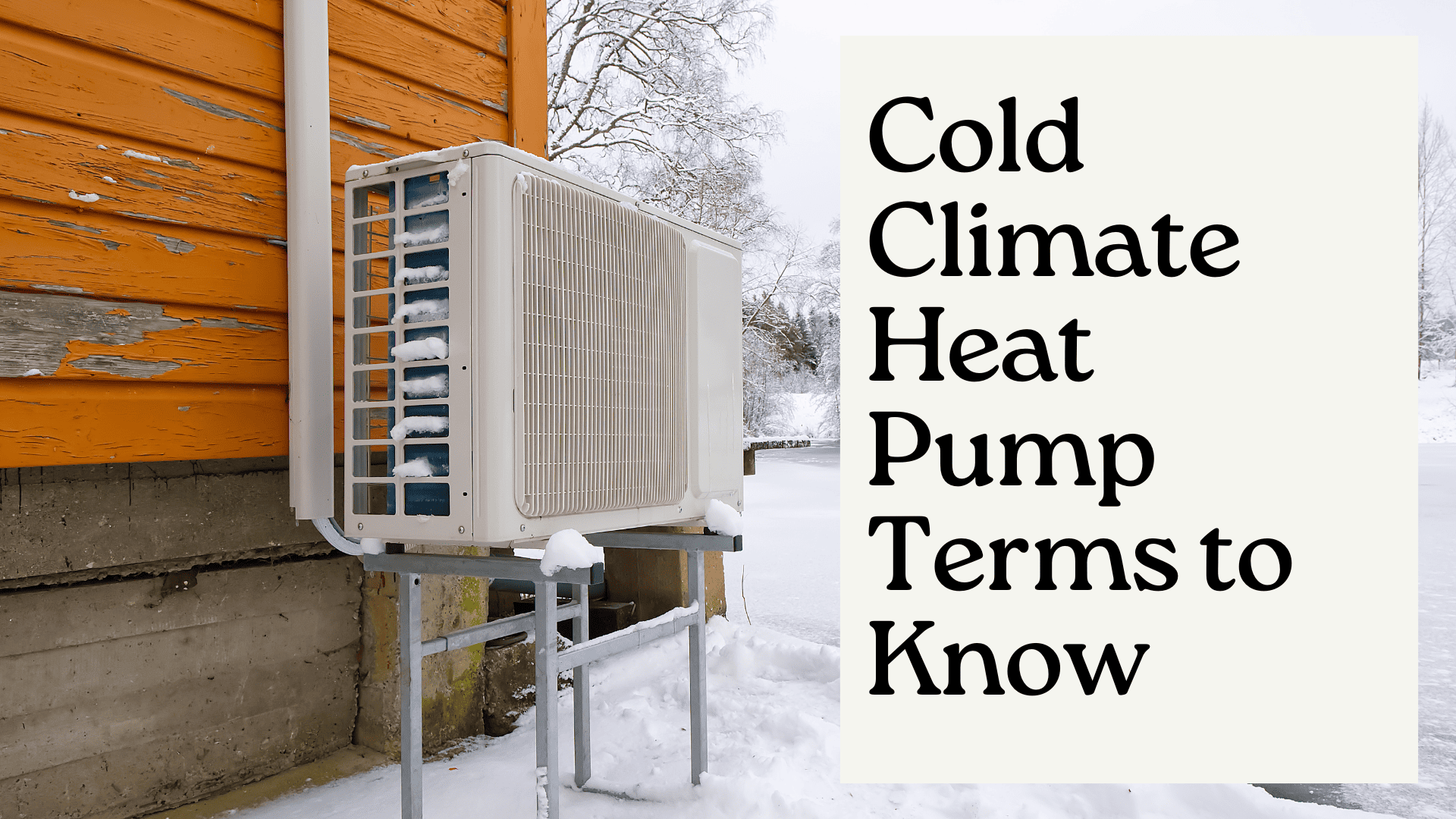 The Best Cold Climate Heat Pumps in Canada of 2024 Made in CA
