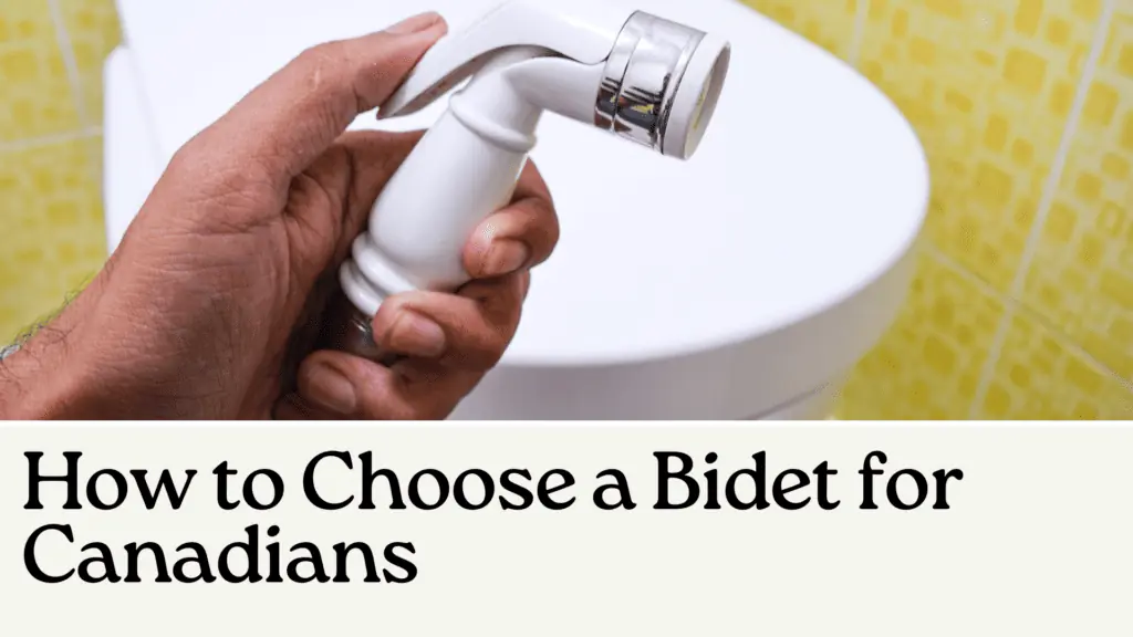 How to Choose a Bidet for Canadians