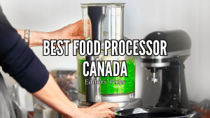 Best Food Processor in Canada