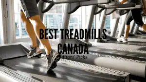Best Treadmills in Canada