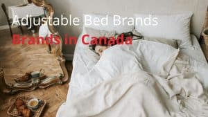 Adjustable Bed Brands in Canada
