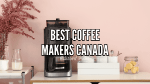 Best Coffee Makers in Canada