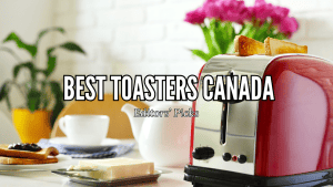Best Toasters Canada