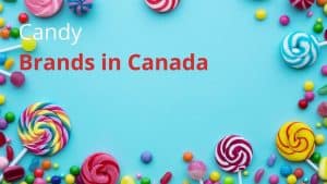 Candy Brands in Canada