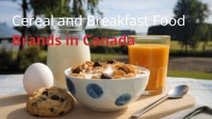 Cereal and Breakfast Food Brands in Canada