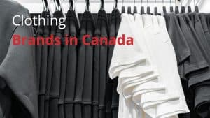 Clothing Brands in Canada