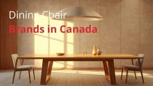 Dining Chair Brands in Canada