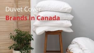 Duvet Cover Brands in Canada