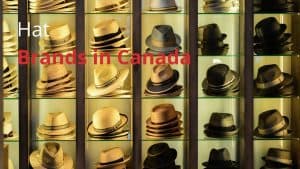 Hat Brands in Canada