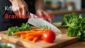 Knife Brands in Canada