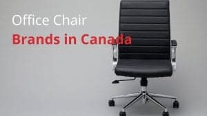 Office Chair Brands in Canada