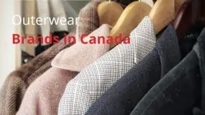 Outerwear Brands in Canada