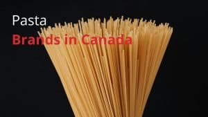 Pasta Brands in Canada