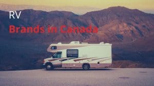 RV Brands in Canada