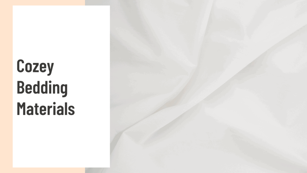 Cozey Bedding Materials Feature